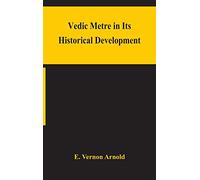 Vedic metre in its historical development