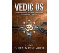 Vedic OS: Where Ancient Wisdom Interfaces with Digital Destiny