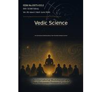 Vedic Science Vol. 28, Issue 2 (April-June 2026): An International Multidisciplinary Peer-Reviewed Research Journal