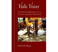 Vedic Voices: Intimate Narratives of Living Andhra Traditions