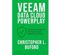 Veeam Data Cloud Powerplay: The Partner's Path to Six-Figure Cloud Protection Revenue