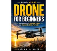 Veeniix V11PRO Drone for Beginners: A Simple Step-by-Step Guide to Confident Flying and Capturing Stunning Aerial Footage