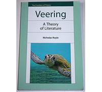 Veering: A Theory of Literature (The Frontiers of Theory)