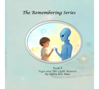Vega and the Light Bearers (The Remembering)
