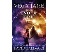 Vega Jane and the End of Time: (Vega Jane)