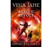 Vega Jane and the Rebels' Revolt – Book 3 – Macmillan