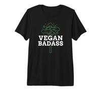 Vegan Badass - Vegan Gift Premium T-Shirt