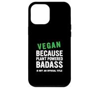 Vegan Because Plant Vegetarian Veganuary Case for iPhone 12 Pro Max