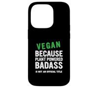 Vegan Because Plant Vegetarian Veganuary Case for iPhone 14 Pro
