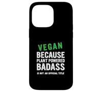 Vegan Because Plant Vegetarian Veganuary Case for iPhone 14 Pro Max