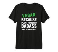Vegan Because Plant Vegetarian Veganuary Premium T-Shirt