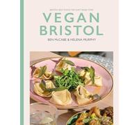Vegan Bristol: Bristol's best plant-based places to eat & drink