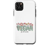 Vegan for All Animals, Animal Rights Advocate, Cute Flowers Case for iPhone 11 Pro Max