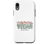 Vegan for All Animals, Animal Rights Advocate, Cute Flowers Case for iPhone XR