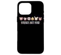 Vegan Friends Not Food Gift Animal Rights Veggie Food Trend Case for iPhone 16 Pro Max