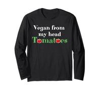 Vegan From My Head Tomatoes Plant Based Vegetarian Vegan Long Sleeve T-Shirt