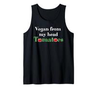 Vegan From My Head Tomatoes Plant Based Vegetarian Vegan Tank Top