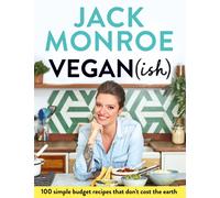 Vegan (ish) : 100 simple, budget recipes that don't cost the earth
