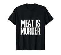 Vegan - Meat is Murder T-Shirt