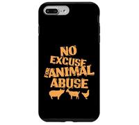Vegan "No Excuse for Animal Abuse" Case for iPhone 7 Plus/8 Plus
