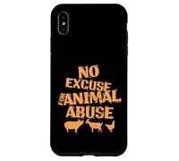Vegan "No Excuse for Animal Abuse" Case for iPhone XS Max
