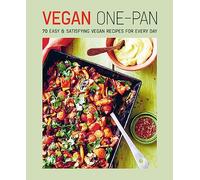 Vegan One-pan: 70 Easy & Satisfying Vegan Recipes for Every Day