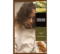 Vegan Orleans: Traditional New Orleans Cookbook