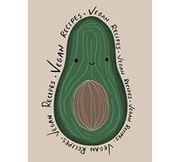 Vegan recipes: Blank cookbook to write down homemade healthy meal recipes without meat. Gift for birthday, christmas or easter. (Recipe books)