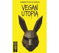 Vegan Utopia