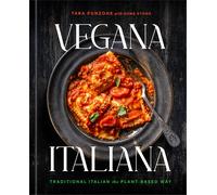 Vegana Italiana: Traditional Italian the Plant-Based by Tara Punzone (HB 2025)