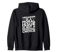 Veganism is a Moral Issue Zip Hoodie