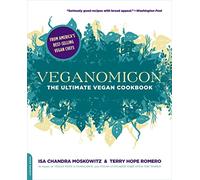 Veganomicon: The Ultimate Vegan Cookbook