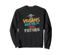 Vegans Are From The Future Sweatshirt