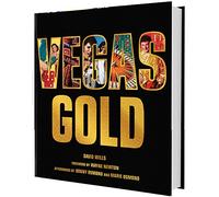 Vegas Gold: The Entertainment Capital of the World 1950-1980