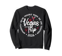 Vegas Trip 2026 Apparently We're Trouble When We're Together Sweatshirt