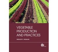 Vegetable Production and Practices