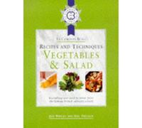 Vegetables and Salad (Le Cordon Bleu recipes & techniques)