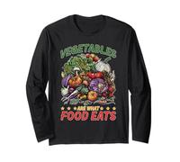 Vegetables are What Food Eats Carnivore Joke Long Sleeve T-Shirt