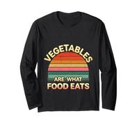 Vegetables Are What Food Eats Carnivore Joke |----- Long Sleeve T-Shirt