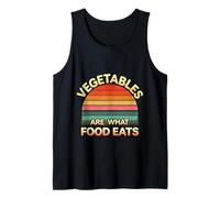 Vegetables Are What Food Eats Carnivore Joke |----- Tank Top