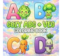 Vegetables Coloring Book: Cozy ABC Coloring Pages (Fun Alphabet Learning with Cute Veggies) Bold and Easy Designs for Toddlers and Kids