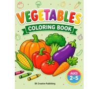 Vegetables Coloring Book: Simple and Easy Fruit Coloring Pages for Toddlers and Preschoolers | Bold Outlines | Large Pictures | Early Learning Fun (Little Learners Coloring Series)
