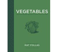 Vegetables: Delicious recipes for roots, bulbs, shoots & stems