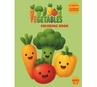 Vegetables: Fun and Simple Vegetable Coloring Pages - Educational Activity Book for Learning Veggie Names (Mother Nature: A Coloring Book Celebrating Fruits & Vegetables for Kids Ages 5-7)