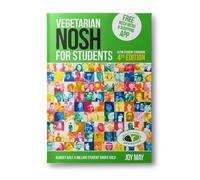 Vegetarian NOSH for Students: a Fun Student Cookbook. REAL Photos with EVERY Recipe.