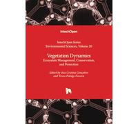 Vegetation Dynamics - Ecosystem Management, Conservation, and Protection (Environmental Sciences)