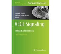 VEGF Signaling: Methods and Protocols: 2475 (Methods in Molecular Biology, 2475)