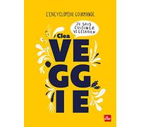 Veggie: Je sais cuisiner végétarien
