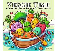 veggie life: A Kawaii Coloring Book of Adorable Fruits & Vegetables for Teens & Adult Cute and Crunchy Fun!