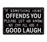 VEGlkj Retro Funny Tin Signs Metal Tin Sign If Something Here Offends You Please Let Us Know We Can All Use A Good Laugh-Funny Vintage Signs For Home Decor Iron 8x12 In